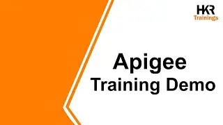 Apigee Online Demo Class | Apigee Tutorial for Beginners | Apigee Full Course From HKR Trainings