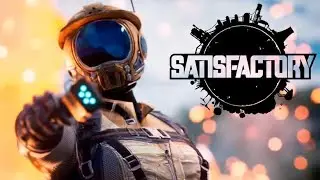 Satisfactory (Прохождение часть 1 "Знакомство")