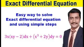 Easy way to solve exact differential equation and using simple steps