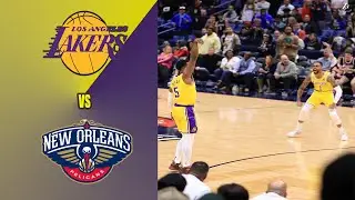 Lakers vs Pelicans | Lakers Highlights