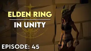 Create ELDEN RING in Unity ► EP. 45 BOSS FIGHT (Pt. 3)