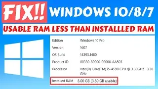 Usable RAM less than Installed RAM [fixed]