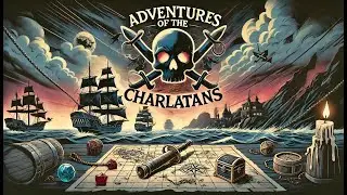 Adventures of the Charlatans [ Part 4 ]