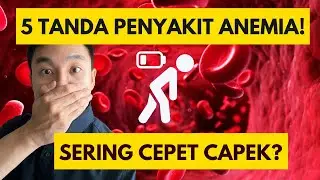 5 TANDA KAMU KURANG DARAH | GEJALA PENYAKIT ANEMIA!