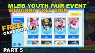 PART 5 | MLBB FREE CARD CODE SILVANNA YOUTH FAIR FREE SKIN EVENT MOBILE LEGENDS