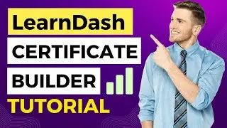 Easily Create a Certificate with LearnDash Certificate Builder | Complete Tutorial | Step by Step