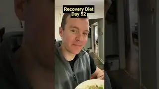 Winter 2023/24 - Recovery Diet - Day 52