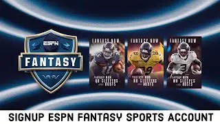 How to Create a New Account on ESPN Fantasy Sports? ESPN Fantasy Sports Account Signup