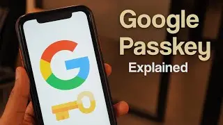 Google Passkey explained | Moving towards a passwordless future