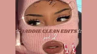 edit audios that make you feel unstopable (clean baddie edits prt 2)