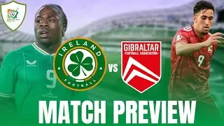 Republic of Ireland vs Gibraltar | Euro 2024 Qualifier | Match Preview