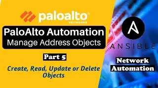 PaloAlto Automation Tutorial:Create Delete or Update Address Objects using Ansible Playbook#paloalto