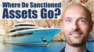 What Happens To Sanctioned Oligarchs Assets?