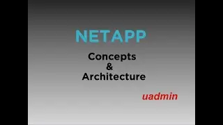 NetApp ONTAP 9 Architecture and Concepts