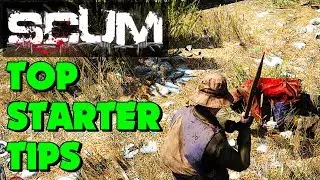 Scum - Scum Starter Tips - Scum Starter Guide (New Survival Game)