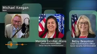 On Transforming the Social Security Administration with Marcela Escobar-Alava & Betsy Beaumon