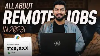 All about Remote Jobs in 2023 || Love Babbar