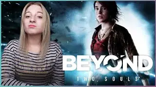 ДВЕ ДУШИ ○ Beyond Two Souls ○СТРИМ С ДЕВУШКОЙ ○ Beyond Two Souls ПРОХОЖДЕНИЕ НА СТРИМЕ #1