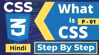 01. CSS Tutorial 2022 | CSS Hindi Tutorial | What Is CSS In Hindi | How Css Works | CSS In Hindi