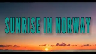 SUNRISE IN NORWAY DJI MINI 4K