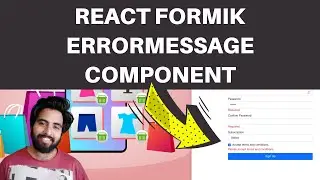React Formik Tutorial Part-8 | Formik Error Message Component  in Formik Form Explained in Hindi
