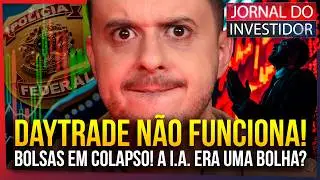 BOLSAS DE VALORES do mundo todo em COLAPSO! RECESSÂO GLOBAL? A bolha da IA, Daytrade na mira da PF!