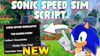 *EVENT* Sonic Speed Simulator Script (PASTEBIN 2024) (EVENT , COLLECT GEMS)