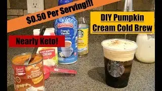 DIY Starbucks Pumpkin Cream Cold Brew | Keto Version | Super Affordable