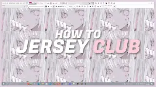 How To Make Jersey Club The RIGHT WAY (fl studio)