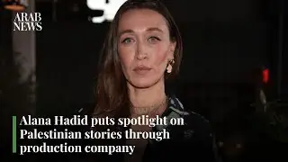 Alana Hadid puts spotlight on Palestinian stories through production company