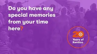 K20: Special memories and future visions from Kentico leaders 🎉