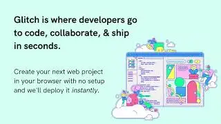 You’re going to build a web app in less than a minute on Glitch.com, for free