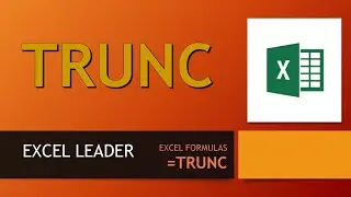 EXCEL FORMULA #100 (TRUNC) #  Very Useful to truncates the decimal/ fractional part of numbers