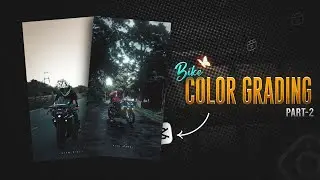 How to edit Bike Color Grading Like 