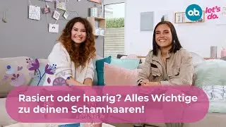 Rasiert oder haarig? Alles Wichtige zu deinen Schamhaaren!