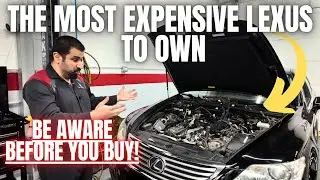 This is The MOST Expensive Lexus Model to Repair and Own! Be Aware!