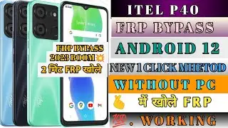 Itel P40 FRP Bypass Android 12 Update | Itel (P662L) Google Account Bypass Without Pc 💯