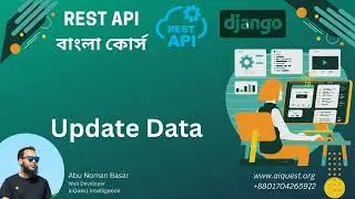 Python RestAPI Bangla Tutorial | How to Update Data in Django REST API -Python RestAPI Bnagla Course