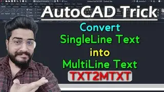 AutoCAD Tricks || Convert Text to MText || SingleLine Text to MultiLine Text [AutoCAD Hacks]