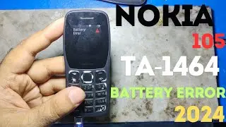 Nokia 105 Battery error solution (TA 1464)