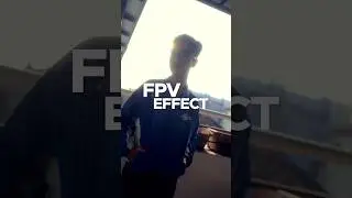 cara buat FPV effect