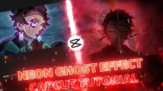 NEON GHOST EFFECT LIKE AFTER EFFECT | CAPCUT AMV TUTORIAL