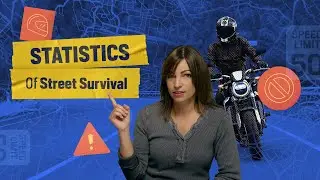 The Statistics of Street Survival on a Motorcycle