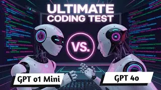 GPT o1-mini vs. GPT 4o Ultimate Coding Test: Which Model Is Better Coder? Explained