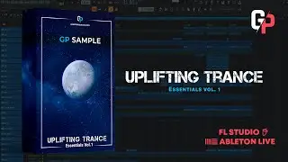 Uplifting Trance - FL Studio & Ableton - Templates / Samples Pack / Presets / Midi / Royalty Free.