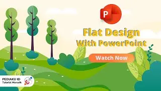 GAMPANG, CARA BIKIN DESAIN FLAT/FLAT DESIGN DI POWERPOINT