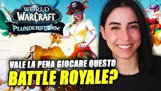 IL BATTLE ROYALE DI WORLD OF WARCRAFT - WoW PLUNDERSTORM