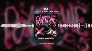 [SOLD] OG BUDA X YEAT - «111» | POX VAWË TYPE BEAT 2023