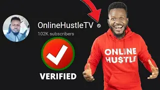 YouTube Verification Badge: How I got Verified on YouTube Instantly (A Step by Step Guide)