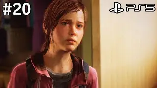 The Last of Us Remastered Walkthrough Gameplay Part 20